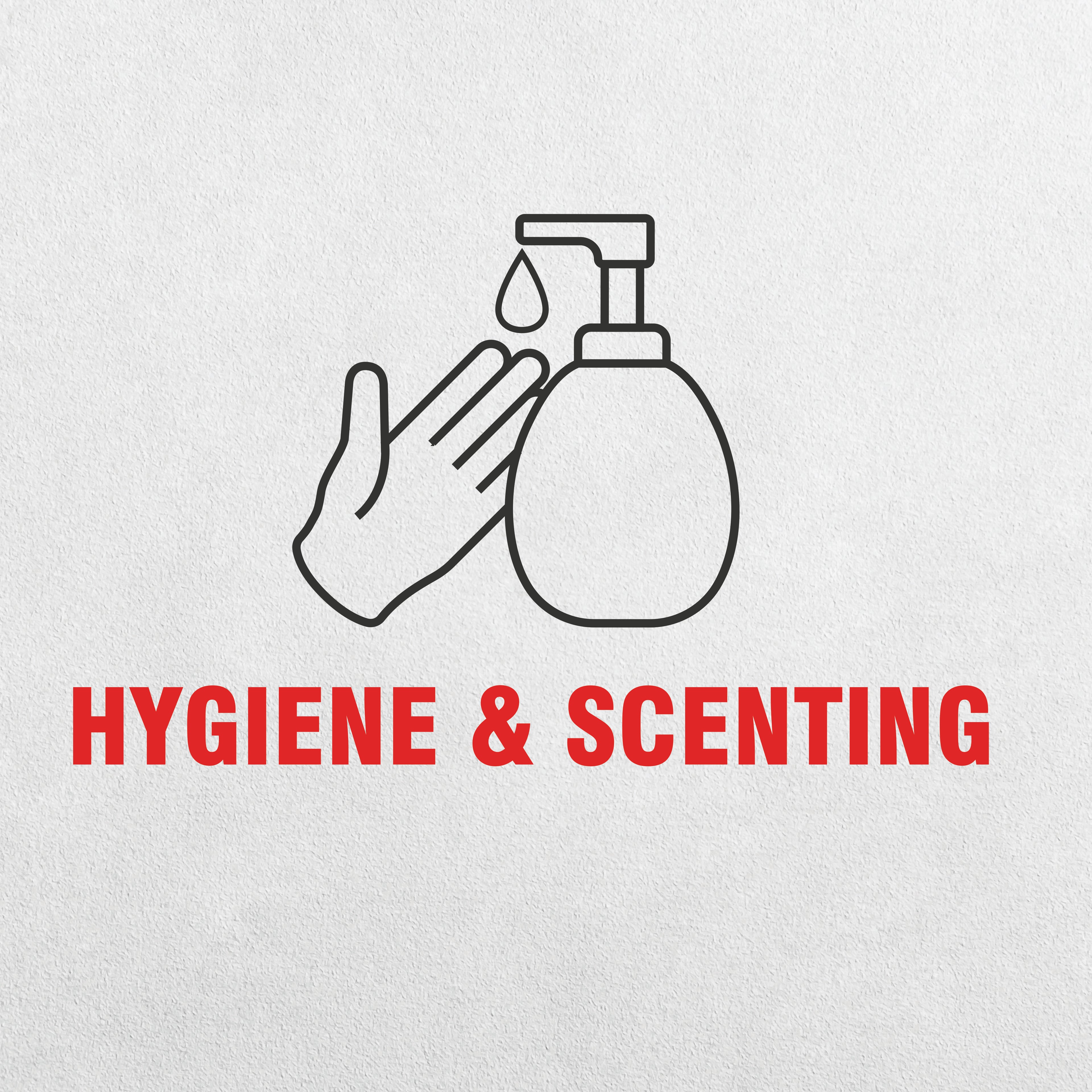Hygiene & Scenting 